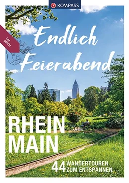 Abbildung von Behla / Forsch | KOMPASS Endlich Feierabend - Rhein-Main | 1. Auflage | 2022 | beck-shop.de
