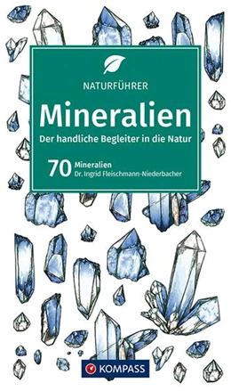 Abbildung von Fleischmann-Niederbacher | KOMPASS Naturführer Mineralien | 1. Auflage | 2022 | beck-shop.de