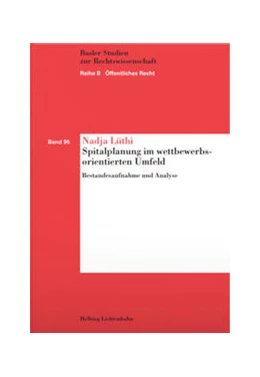 Abbildung von Lüthi | Spitalplanung im wettbewerbsorientierten Umfeld | | 2022 | Band 95 | beck-shop.de