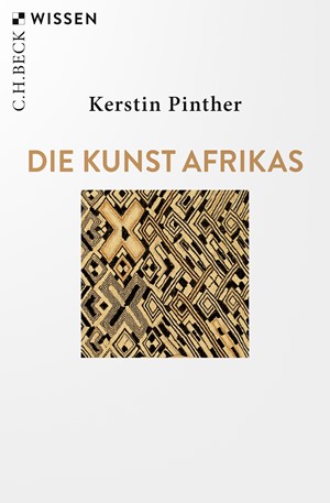 Cover: Kerstin Pinther, Die Kunst Afrikas