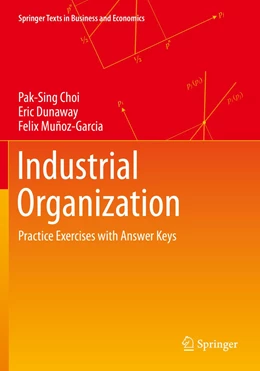Abbildung von Choi / Dunaway | Industrial Organization | 1. Auflage | 2022 | beck-shop.de
