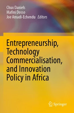 Abbildung von Daniels / Dosso | Entrepreneurship, Technology Commercialisation, and Innovation Policy in Africa | 1. Auflage | 2022 | beck-shop.de