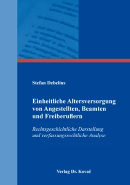 Abbildung von Debelius | Einheitliche Altersversorgung von Angestellten, Beamten und Freiberuflern | 1. Auflage | 2022 | 152 | beck-shop.de