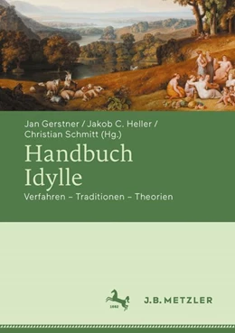 Abbildung von Gerstner / Heller | Handbuch Idylle | 1. Auflage | 2022 | beck-shop.de