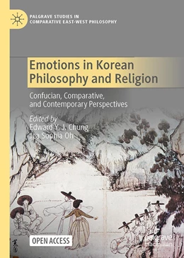 Abbildung von Chung / Oh | Emotions in Korean Philosophy and Religion | 1. Auflage | 2022 | beck-shop.de