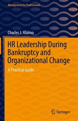 Abbildung von Alaimo | HR Leadership During Bankruptcy and Organizational Change | 1. Auflage | 2022 | beck-shop.de