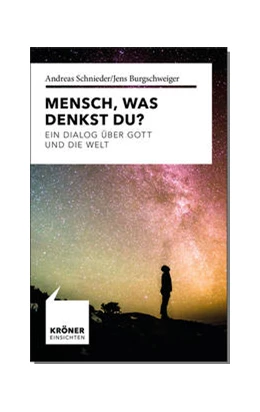 Abbildung von Schnieder / Burgschweiger | Mensch, was denkst Du? | 1. Auflage | 2022 | beck-shop.de