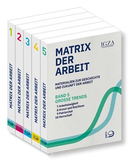 Abbildung von Institut für die Geschichte und Zukunft der Arbeit (IGZA) | Matrix der Arbeit | 1. Auflage | 2023 | beck-shop.de