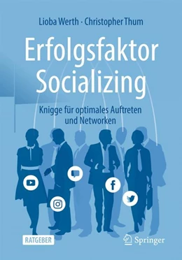 Abbildung von Werth / Thum | Erfolgsfaktor Socializing | 1. Auflage | 2022 | beck-shop.de