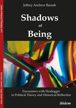 Abbildung von Barash | Shadows of Being: Encounters with Heidegger in Political Theory and Historical Reflection | 1. Auflage | 2022 | 6 | beck-shop.de