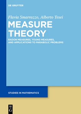 Abbildung von Smarrazzo / Tesei | Measure Theory and Nonlinear Evolution Equations | 1. Auflage | 2022 | 86 | beck-shop.de
