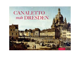 Abbildung von Herz | Canaletto malt Dresden | 1. Auflage | 2022 | beck-shop.de