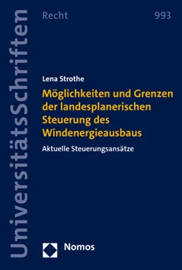 Abbildung von Strothe | Möglichkeiten und Grenzen der landesplanerischen Steuerung des Windenergieausbaus | 1. Auflage | 2022 | 993 | beck-shop.de