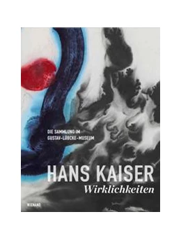 Abbildung von Demary / Bottländer | Hans Kaiser: Wirklichkeiten. Die Sammlung im Gustav-Lübcke-Museum | 1. Auflage | 2022 | beck-shop.de