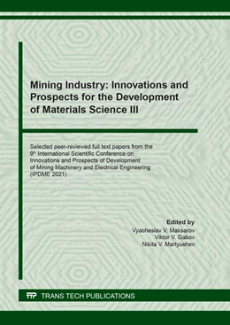Abbildung von Maksarov / Gabov | Mining Industry: Innovations and Prospects for the Development of Materials Science III | 1. Auflage | 2022 | beck-shop.de