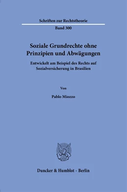Abbildung von Miozzo | Soziale Grundrechte ohne Prinzipien und Abwägungen. | 1. Auflage | 2022 | 300 | beck-shop.de
