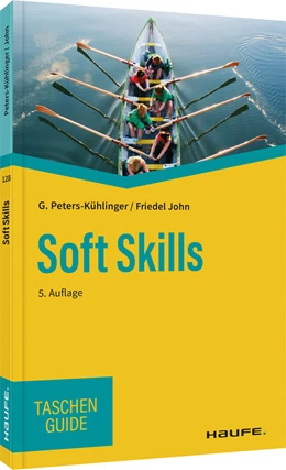 Abbildung von Peters-Kühlinger / John | Soft Skills | 5. Auflage | 2022 | 128 | beck-shop.de