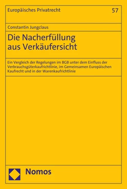 Abbildung von Jungclaus | Die Nacherfüllung aus Verkäufersicht | 1. Auflage | 2022 | 57 | beck-shop.de