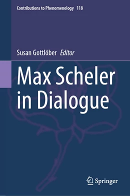 Abbildung von Gottlöber | Max Scheler in Dialogue | 1. Auflage | 2022 | 118 | beck-shop.de