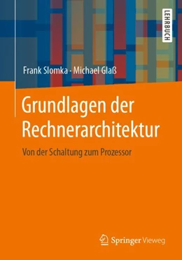 Abbildung von Slomka / Glaß | Grundlagen der Rechnerarchitektur | 1. Auflage | 2023 | beck-shop.de