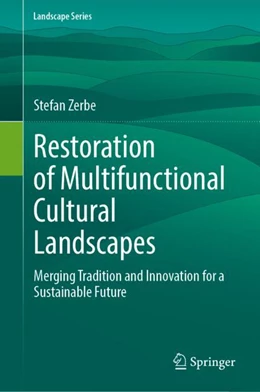 Abbildung von Zerbe | Restoration of Multifunctional Cultural Landscapes | 1. Auflage | 2022 | 30 | beck-shop.de
