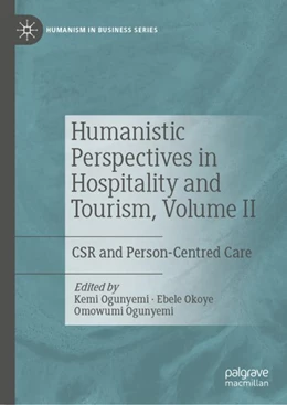 Abbildung von Ogunyemi / Okoye | Humanistic Perspectives in Hospitality and Tourism, Volume II | 1. Auflage | 2022 | beck-shop.de