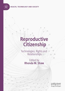 Abbildung von Shaw | Reproductive Citizenship | 1. Auflage | 2022 | beck-shop.de