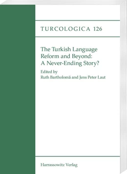 Abbildung von Bartholomä / Laut | The Turkish Language Reform and Beyond: | 1. Auflage | 2021 | beck-shop.de