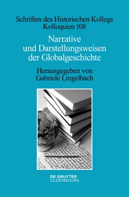 Abbildung von Lingelbach | Narrative und Darstellungsweisen der Globalgeschichte | 1. Auflage | 2022 | beck-shop.de