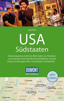 Abbildung von Pinck | DuMont Reise-Handbuch Reiseführer USA, Die Südstaaten | 5. Auflage | 2022 | beck-shop.de