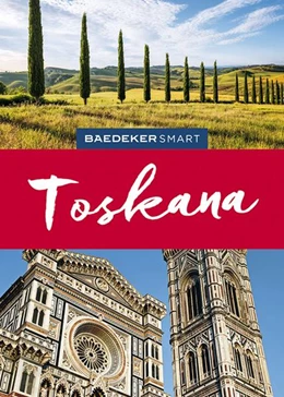 Abbildung von Henss / Büld Campetti | Baedeker SMART Reiseführer Toskana | 4. Auflage | 2022 | beck-shop.de