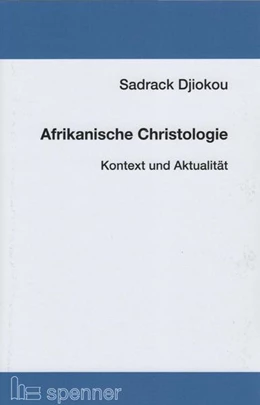 Abbildung von Djiokou | Afrikanische Christologie. | 1. Auflage | 2021 | beck-shop.de