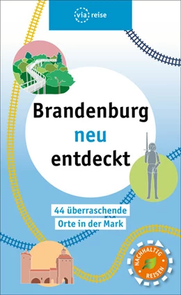 Abbildung von Wiebrecht | 44 l(i)ebenswerte Orte in Brandenburg | 1. Auflage | 2022 | beck-shop.de