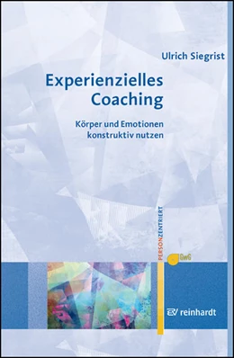 Abbildung von Siegrist | Experienzielles Coaching | 1. Auflage | 2022 | beck-shop.de