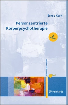 Abbildung von Kern | Personzentrierte Körperpsychotherapie | 3. Auflage | 2023 | beck-shop.de