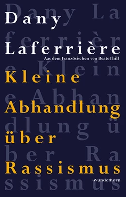 Abbildung von Laferrière | Kleine Abhandlung über Rassismus | 1. Auflage | 2022 | beck-shop.de