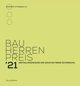 Abbildung von Zentralvereinigung der Architekt*innen Österreichs | Bauherrenpreis 2021 | 1. Auflage | 2022 | beck-shop.de