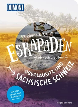 Abbildung von Lehnert | 52 kleine & große Eskapaden Oberlausitz und Sächsische Schweiz | 2. Auflage | 2023 | beck-shop.de