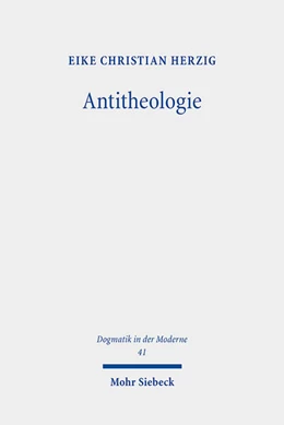 Abbildung von Herzig | Antitheologie | 1. Auflage | 2023 | beck-shop.de