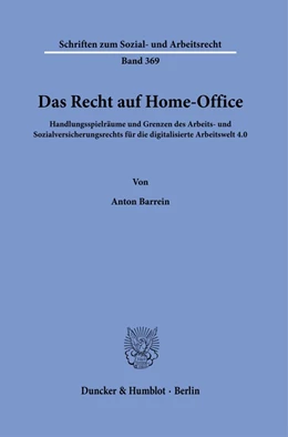 Abbildung von Barrein | Das Recht auf Home-Office. | 1. Auflage | 2022 | 369 | beck-shop.de