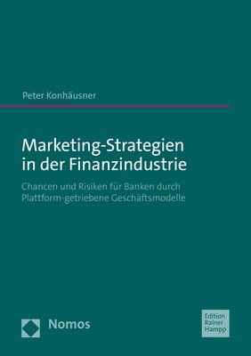 Cover: Konhäusner, Marketing-Strategien in der Finanzindustrie