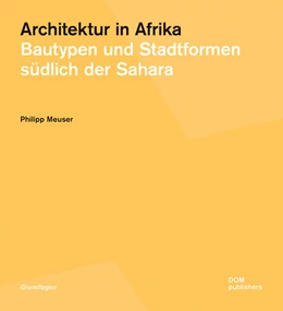 Abbildung von Meuser | Architektur in Afrika | 1. Auflage | 2021 | beck-shop.de