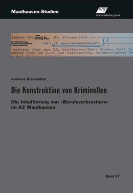 Abbildung von Kranebitter | Die Konstruktion von Kriminellen | 1. Auflage | 2024 | beck-shop.de