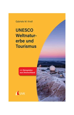 Abbildung von Knoll | UNESCO Weltnaturerbe und Tourismus | 1. Auflage | 2022 | beck-shop.de