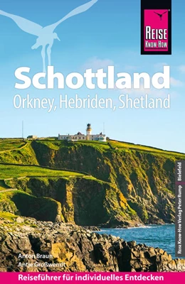 Abbildung von Großwendt / Braun | Reise Know-How Reiseführer Schottland - mit Orkney, Hebriden und Shetland | 13. Auflage | 2022 | beck-shop.de