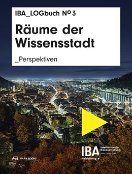 Abbildung von IBA Heidelberg / Braum | Räume der Wissensstadt | 1. Auflage | 2022 | beck-shop.de
