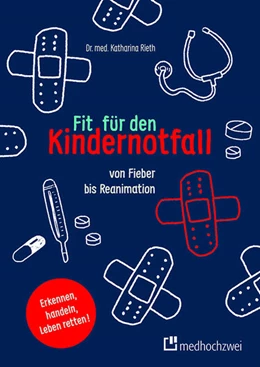 Abbildung von Rieth | Fit für den Kindernotfall | 1. Auflage | 2022 | beck-shop.de
