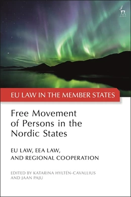 Abbildung von Hyltén-Cavallius / Paju | Free Movement of Persons in the Nordic States | 1. Auflage | 2023 | beck-shop.de