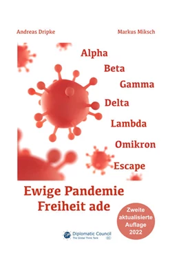 Abbildung von Dripke / Miksch | Ewige Pandemie - Freiheit ade | 1. Auflage | 2021 | beck-shop.de