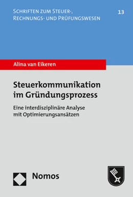 Abbildung von van Eikeren | Steuerkommunikation im Gründungsprozess | 1. Auflage | 2022 | 13 | beck-shop.de